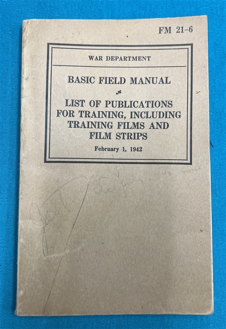 FM21-6 List of Training Publications  Field Manual 1942