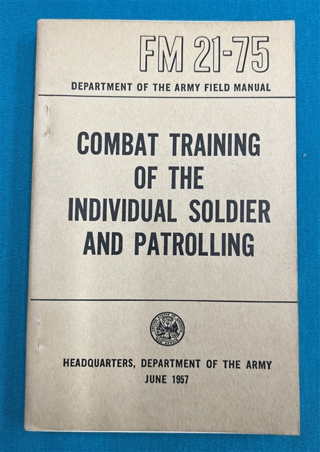 FM21-75 Combat Training  of the Individual Soldier Field Manual 1957