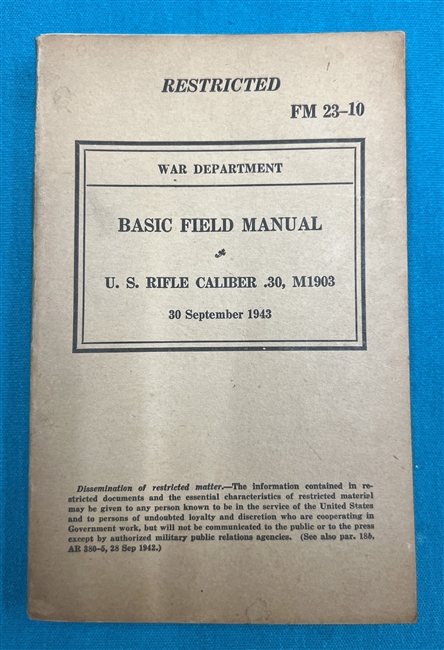 FM23-10 US Rifle  Cal..30 M1903  A3  and A4 Springfield  Field Manual 1943