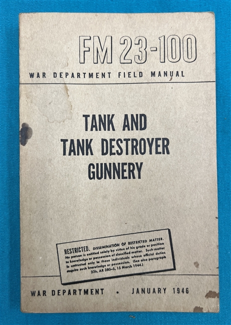 FM23-100  Tank and Tank Destroyer Gunnery Field Manual 1946