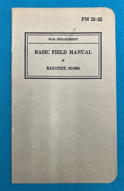 FM23-25 Bayonet M1905  Field Manual 1940