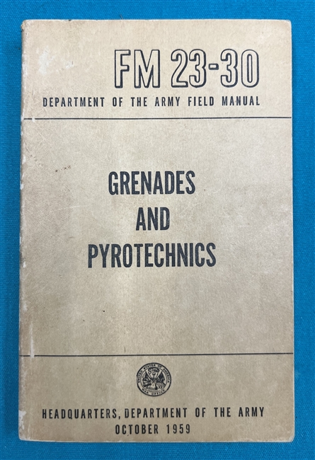 FM23-30  Grenades and Pyrotechnics Field Manual 1959