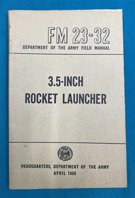 FM23-32   3.5"Rocket Launchers Field Manual 1958