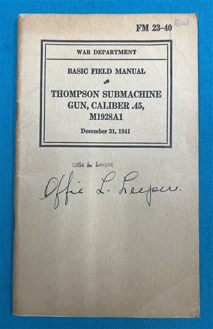 FM23-40  Thompson Sub-Machine Gun  M1928A1 Field Manual 1941