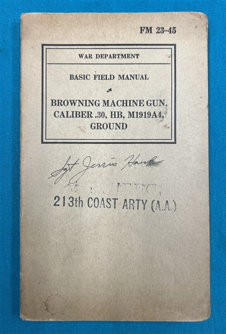 FM23-45 Browning Machine Gun Cal..30 M1919A4 Ground Field Manual 1940