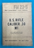 FM23-5 US Rifle Cal..30 M1 Garand  Field Manual 1943