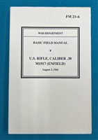 FM23-6 US Rifle Cal..30 M1917 Enfield Field Manual 1942