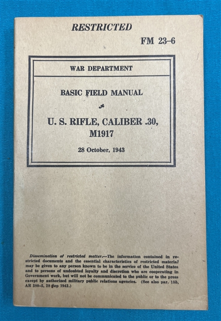 FM23-6 US Rifle Cal..30 M1917 Enfield Field Manual 1943