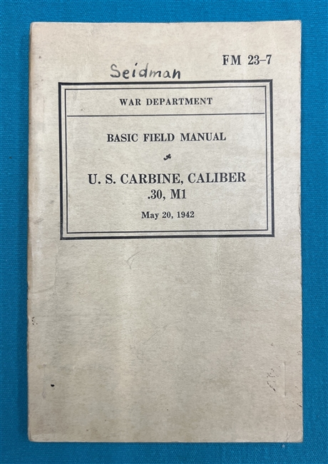 FM23-7 US Carbine Cal..30 M1 Field Manual 1942