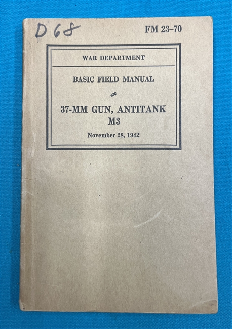 FM23-70  37-MM Gun,  Antitank M3  Field Manual 1942