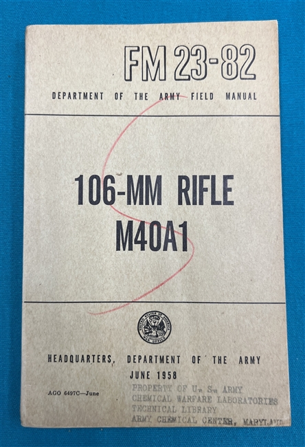 FM23-82  106-MM Recoilless Rifle M40A1 Field Manual 1958