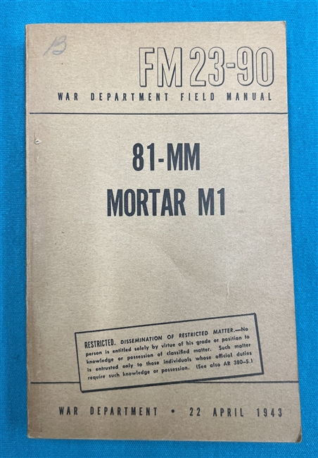 FM23-90  81-MM Mortar M1 Field Manual 1943