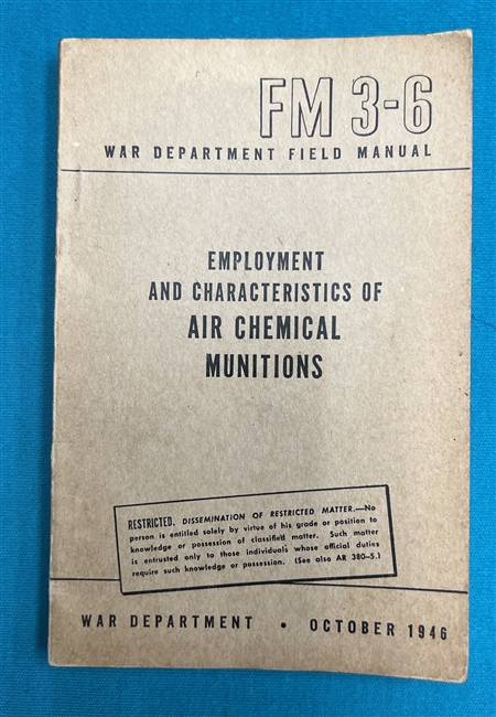 FM3-6 Employment And Characteristics of Air Chemical Munitions 1946