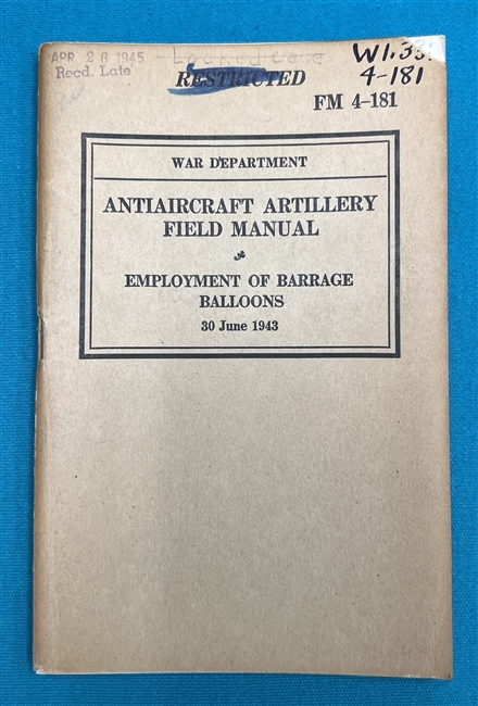 FM4-181 Antiaircraft Employment of Barrage Balloons 1943