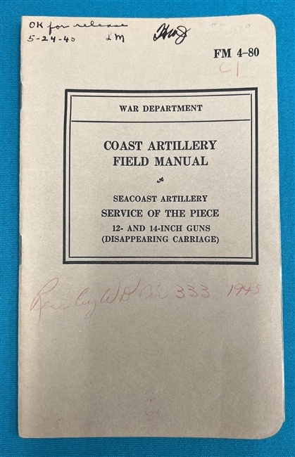 FM4-80 Coast Artillery 12 and 14 inch Guns Disappearing  Carriage 1940