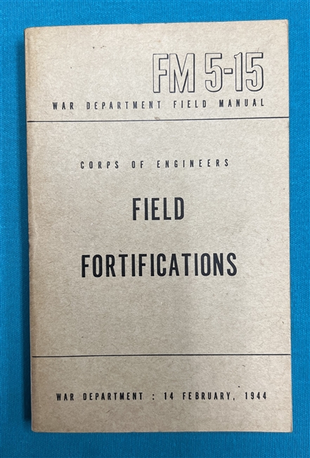 FM5-15 Field Fortifications 1944