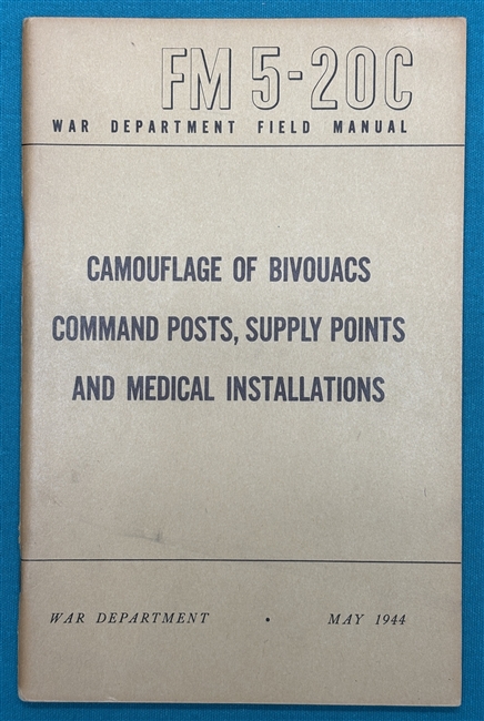 FM5-20C  Camouflage of Bivouacs & Command Post  Field Manual  1944