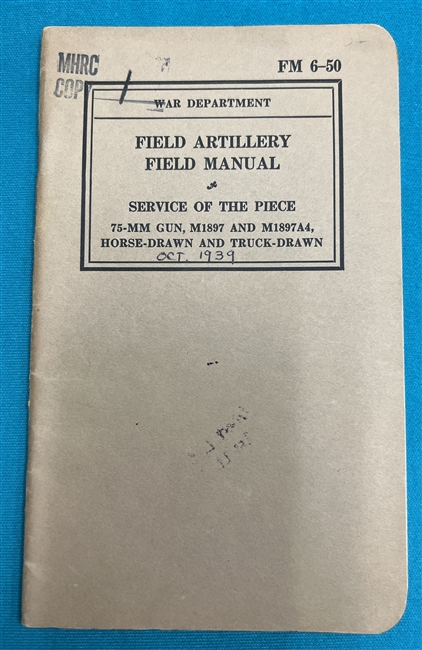 FM6-50  75-MM Gun M1897 Field Manual 1939