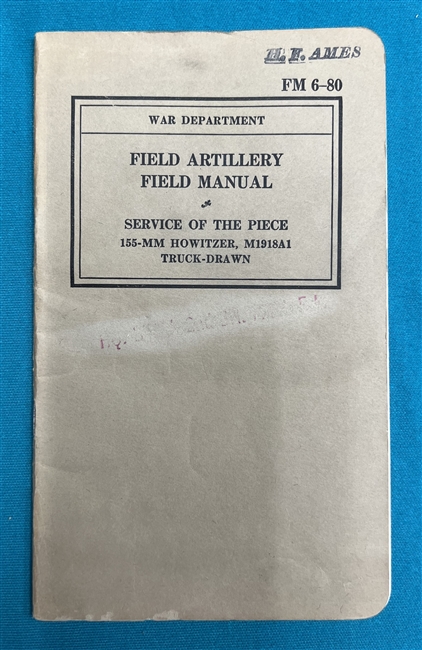 FM6-80  155 MM Howitzer M1918A1  Field Manual 1939