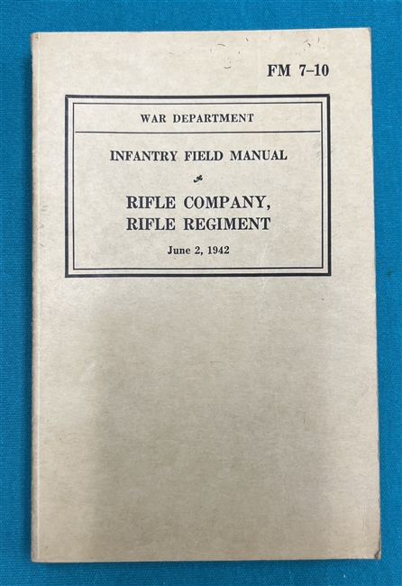 FM7-10  Rifle Company  Rifle Regiment  Field Manual 1942