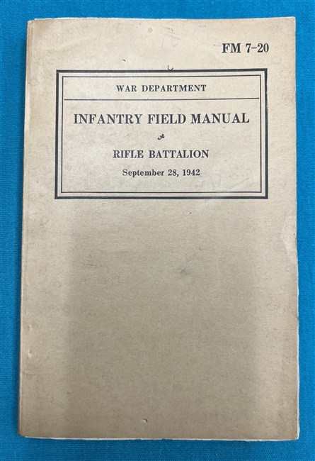 FM7-20  Rifle Battalion Field Manual 1942