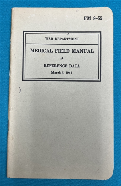 FM8-55 Reference Data Medical  Field Manual 1941