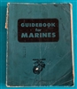 1954  1955 GUIDEBOOK FOR MARINES 4th Revised Edition 1st Printing