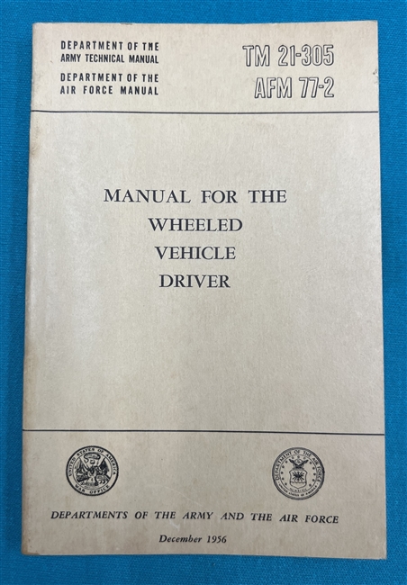 TM21-305  Manual for the Wheeled Vehicle Driver Technical Manual 1956