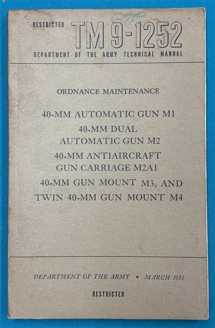 TM 9-1252  40mm Automatic Gun M1 & M2 Technical Manual 1951