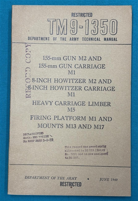 TM 9-1350  155-mm Gun & 8 Inch Howitzer Technical Manual 1949