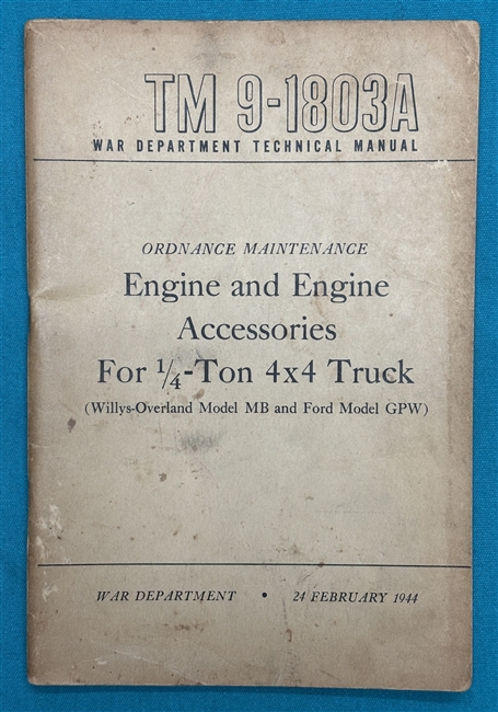 TM9-1803A 1/4-Ton Truck MB & GPW Engine Technical Manual 1944
