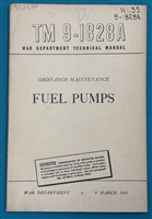TM 9-1828A  Fuel Pumps Technical Manual 1945