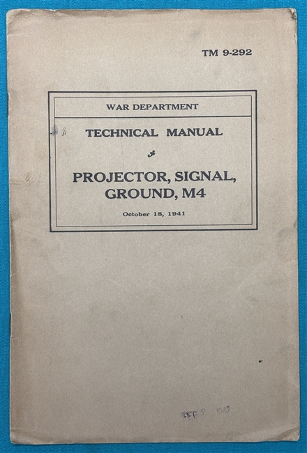 TM 9-292  Signal Projector, Ground  M4  Technical Manual  1941