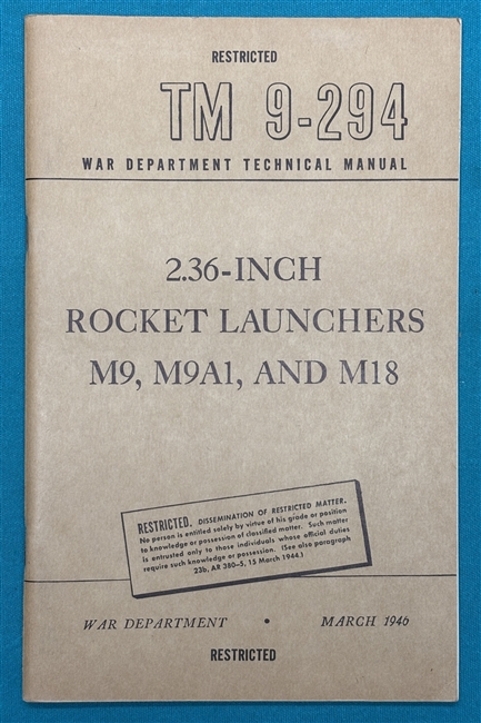TM 9-294  2.36" Rocket Launcher Bazooka M9 Technical Manual 1946