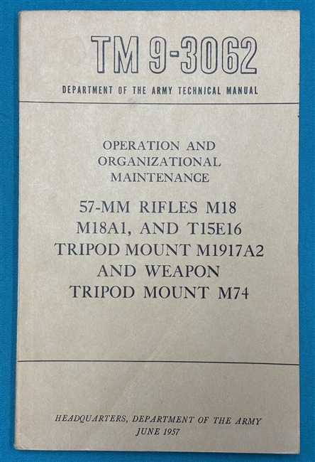 TM 9-3062  57mm Recoiless Rifle M18  Technical Manual 1957