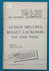TM 9-392  4.5"  Multiple Rocket Launcher T66 Technical Manual 1945
