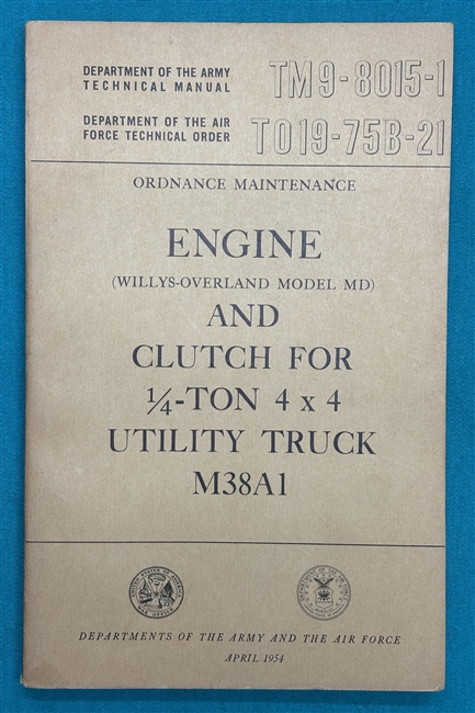 TM 9-8015-1   1/4-Ton  Truck  M38A1 Engine Technical Manual 1954