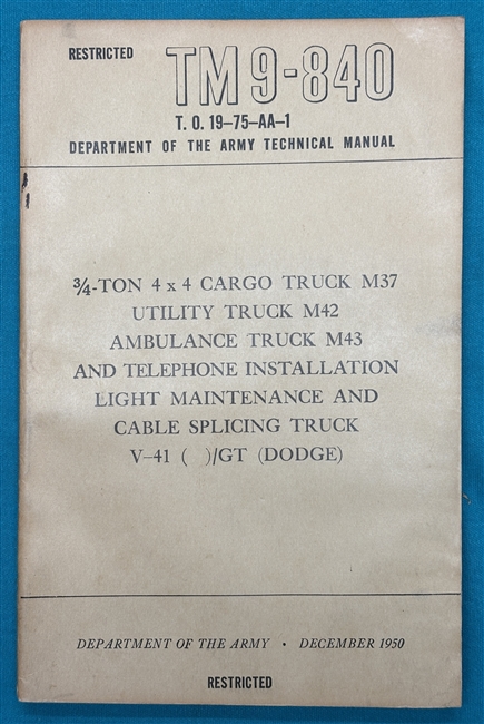 TM 9-840   3/4 Ton Truck M37  Technical Manual 1950