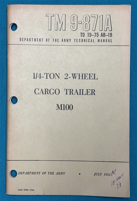 TM 9-871A  1/4-Ton  Cargo Trailer M100 Technical Manual 1951