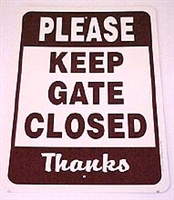 Gate Closed Sign 12"x18"