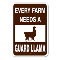 Every Farm Needs A Guard Llama Sign