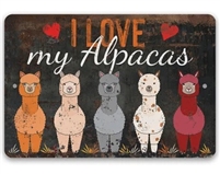 I Love My Alpacas Sign