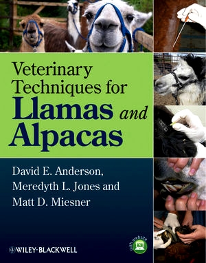 Veterinary Techniques for Llamas and Alpacas