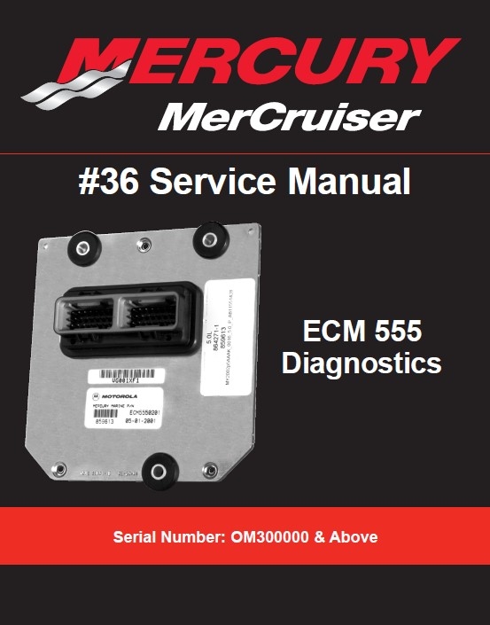 Service Manual #36:  ECM 555 Diagnostics