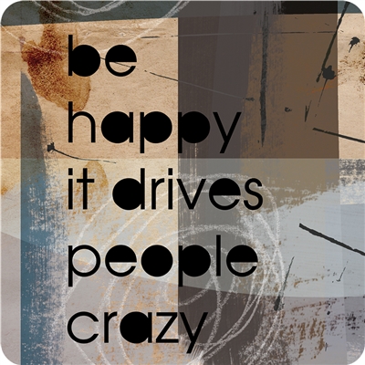 Be Happy - Coaster