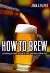 How to Brew - John Palmer Book
