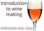 Intro to Wine Making Class with 1 Gal Kit for 1