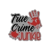 Badge Reel True Crime NO HOLE