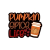 Badge Reel Pumpkin Spice Life NO HOLE
