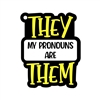 They Them Pronouns 3"